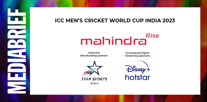 Mahindra to Sponsor ICC Men's Cricket World Cup 2023 on Disney Star for its  Auto and