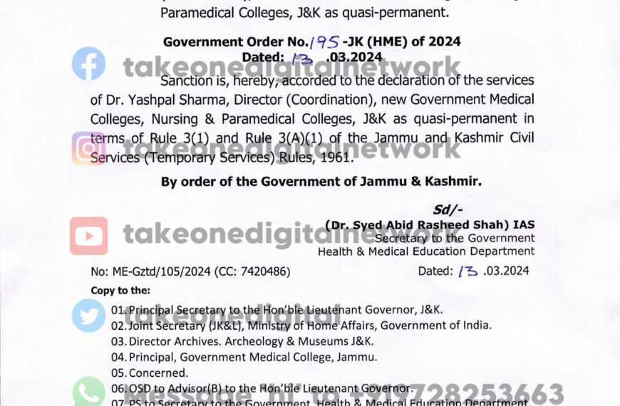 H&ME declares Dr. Yashpal Sharma’s services quasi-permanent as director of new GMCs, Nursing & Paramedical Colleges, J&K