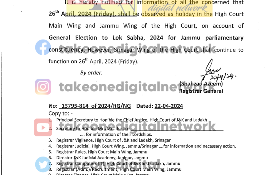 Paid holiday declared for High Court Main Wing & Jammu Wing on 26th April, 2024 in view of Lok Sabha Elections