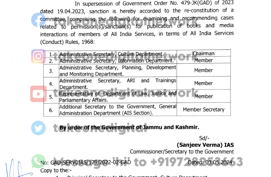 J&K Govt Orders Re-Constitution Of Committee For Examining And Recommending Cases For Publication Of Books/Media Interactions Of Members Of All India Services