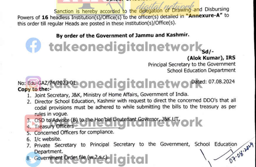 Delegation of DDO Powers in respect of 16 headless institutions/office(s) of Kashmir Division