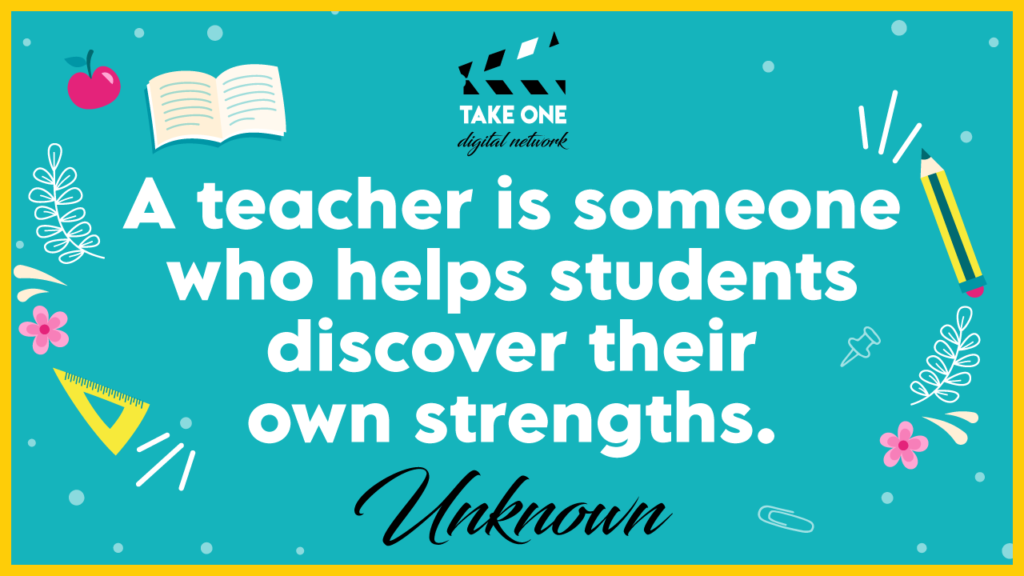 A quote about a teacher helping students discover their own strengths. The quote is surrounded by educational icons like a book, an apple, a pencil, and flowers.