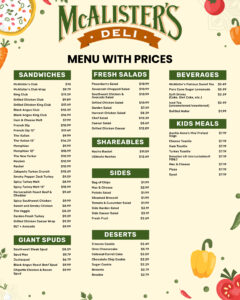 A menu from McAlister's Deli with prices for sandwiches, salads, beverages, kids meals, shareables, sides, giant spuds, and desserts.