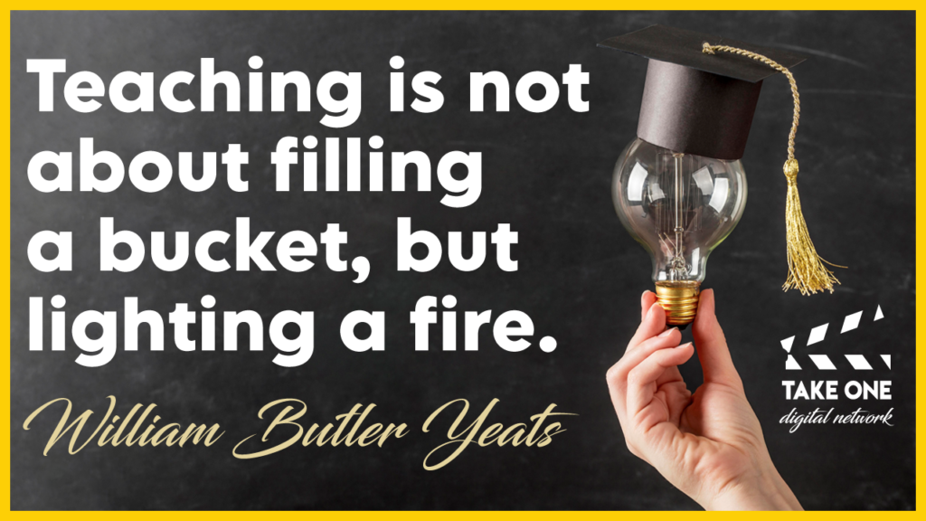  A quote by William Butler Yeats about teaching being like lighting a fire instead of filling a bucket. The quote is illustrated with a hand holding a light bulb with a graduation cap on top.