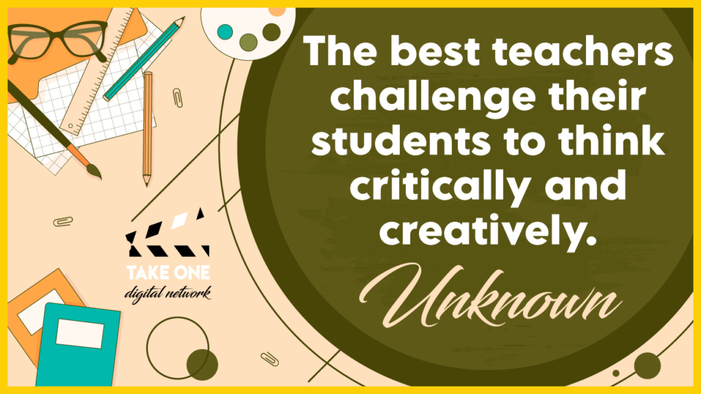  A quote about the best teachers challenging their students to think critically and creatively. The quote is surrounded by school supplies like glasses, pencils, a ruler, a notebook, and a paint palette.