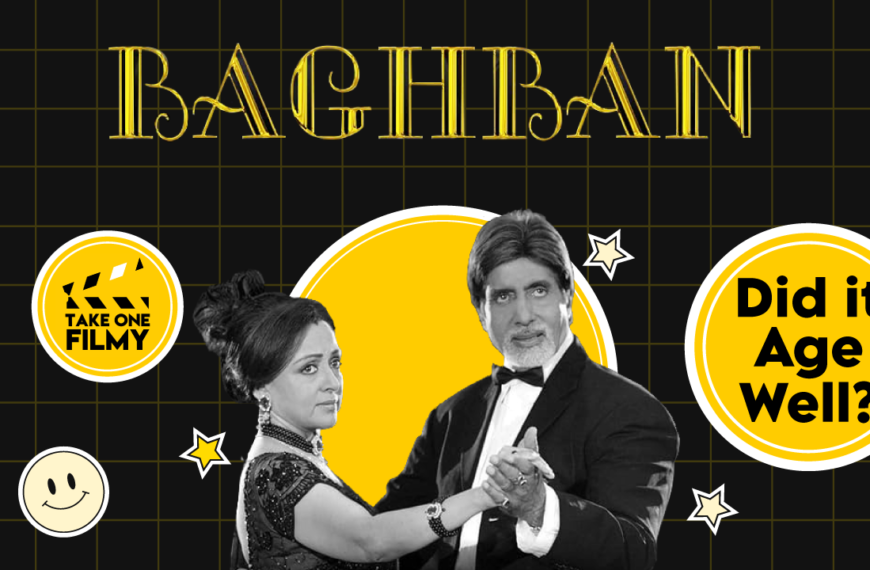 A promotional image for the film 'Baghban' featuring the text 'BAGHBAN:', 'TAKE ONE', 'FILMY', 'Did it Age Well?' and a downward pointing arrow