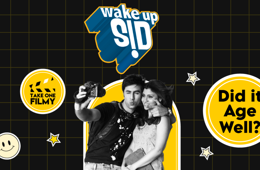 Promotional poster for the movie Wake Up Sid featuring the main characters Sid and Aisha and also contain the text Did it age well