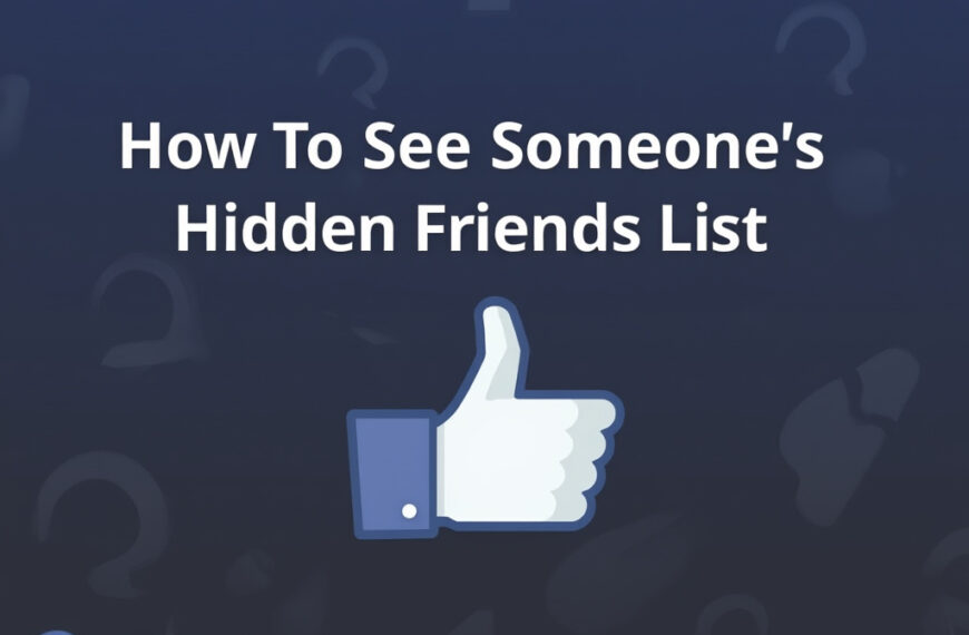 How To See Someone's Hidden Friends List on Facebook