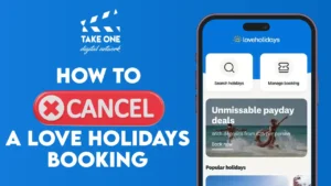 Cancel Love Holidays Booking