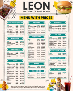 Leon restaurant menu board with prices and calorie counts for breakfast items, muffins, burgers, salads, hot drinks, smoothies, sides, wraps, rice boxes, snacks, seasonal drinks, and extras