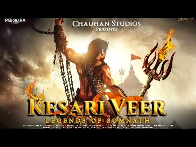 'Kesari Veer: Legends Of Somnath Teaser' Receives a Thumbs Up From Audience!